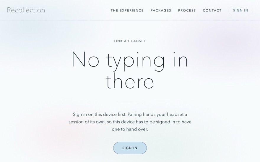 “No typing in there”: signing in on a phone and pairing hands the headset a session of its own.